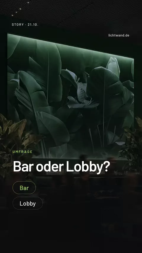 Story-Slide: Bar mit einer leuchtenden Wand voller Blätter, darüber die Frage „Bar oder Lobby?"